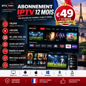 Abonnement IPTV 12 Mois | €49 – IPTV Premium